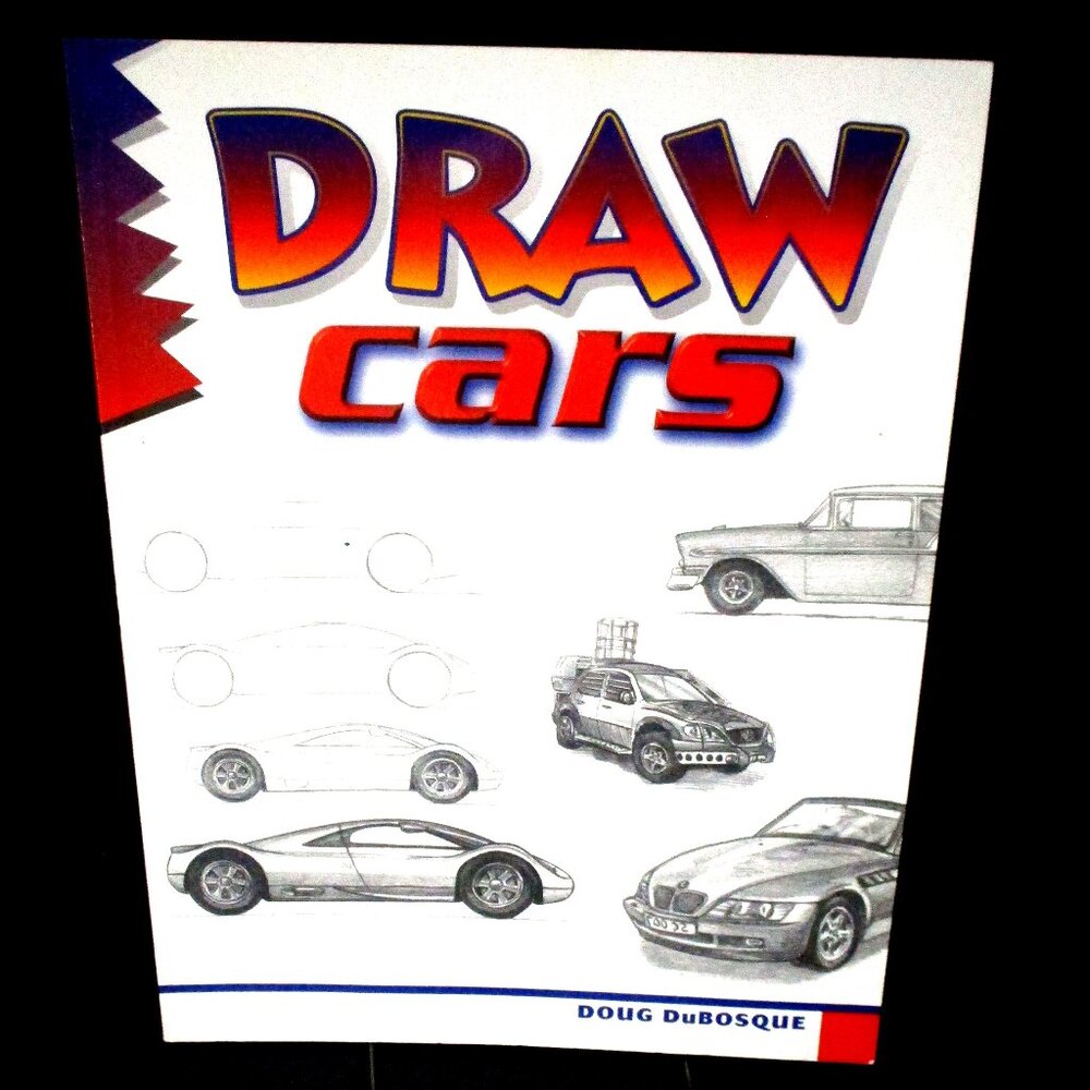Draw Cars Booklet By Doug DuBosque, 1998, Step By Step Directions, Tips & Tricks